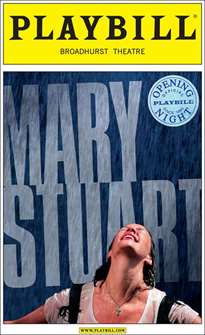 Mary Stuart Limited Edition Official Opening Night Playbill 